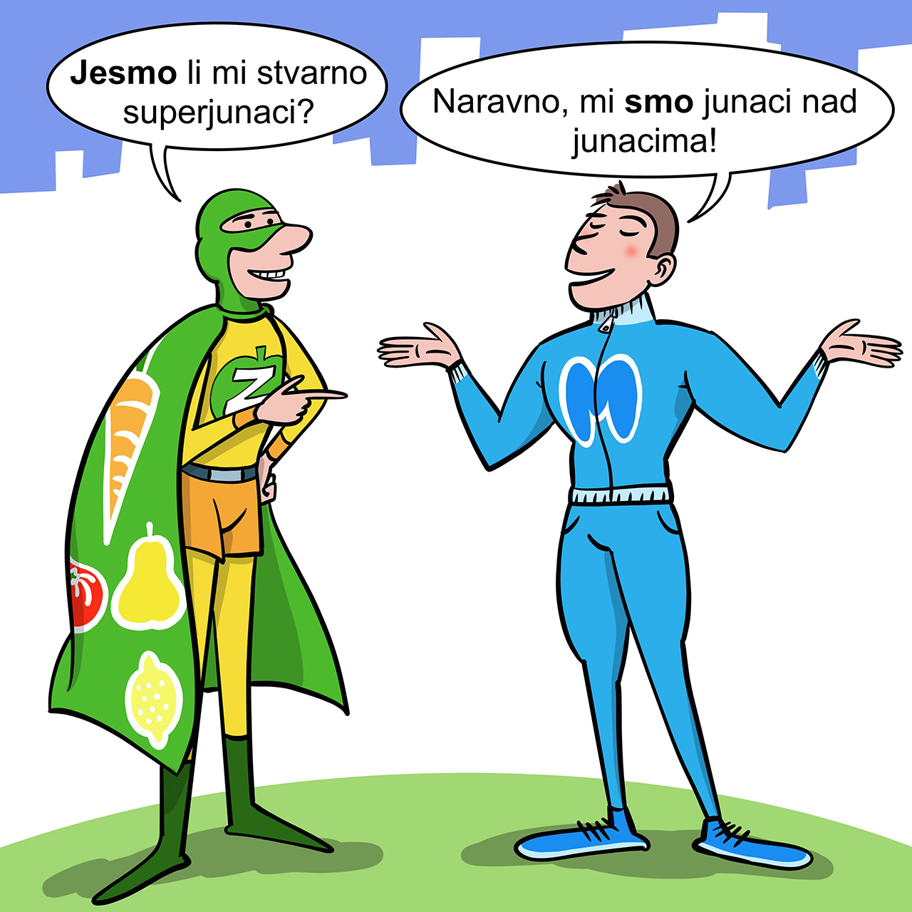 Zelenko i Mišićavko razgovaraju i pitaju se jesu li oni uistinu superjunaci.