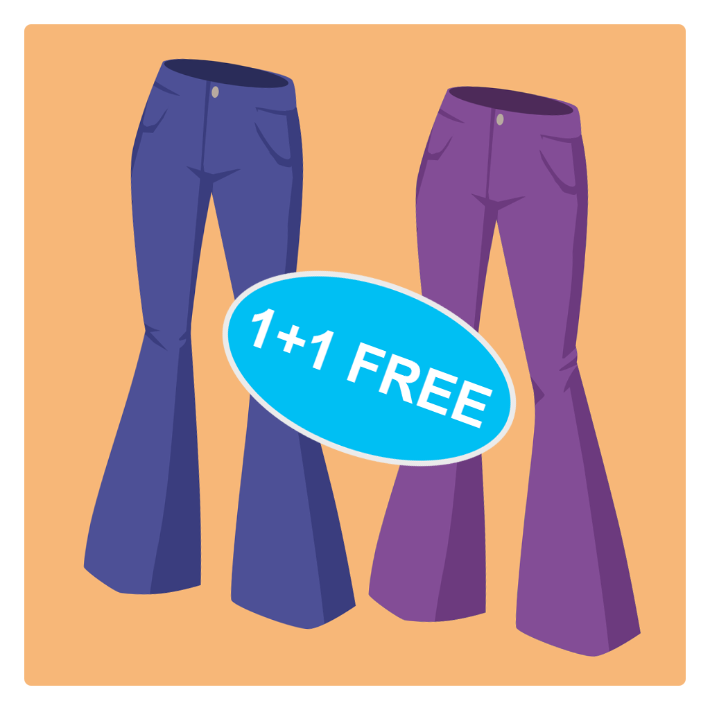 Two pairs of pants, buy one get one free.