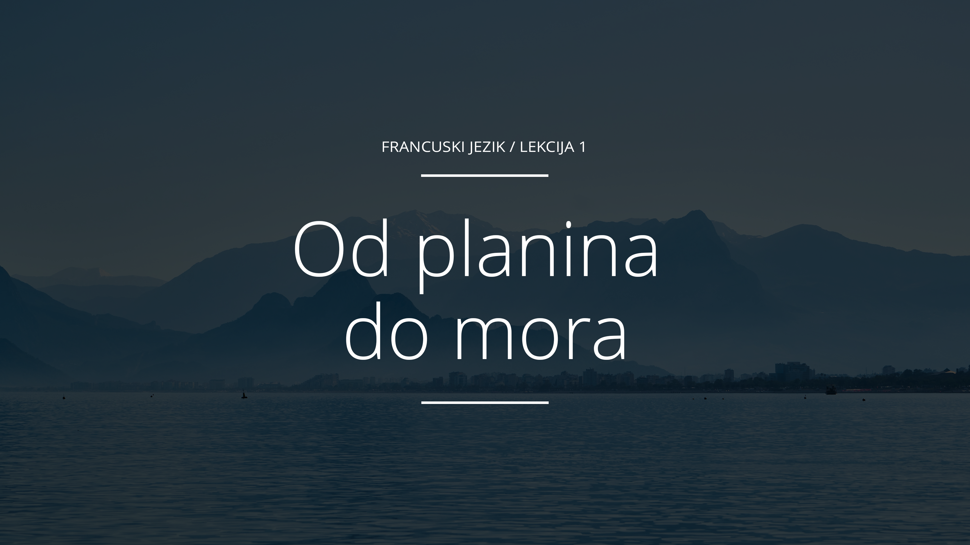 Od planina do mora