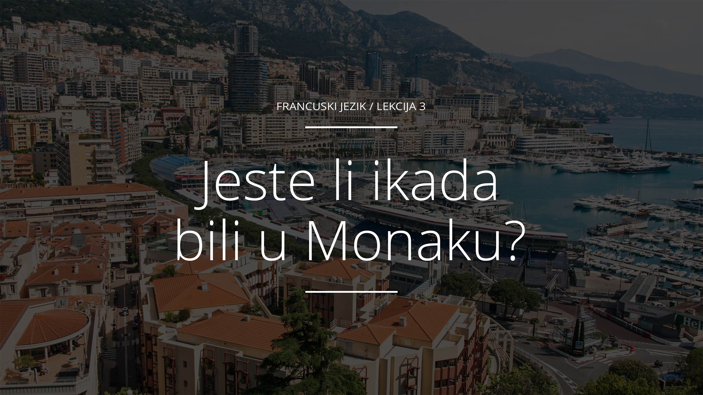 Jeste li ikada bili u Monaku?