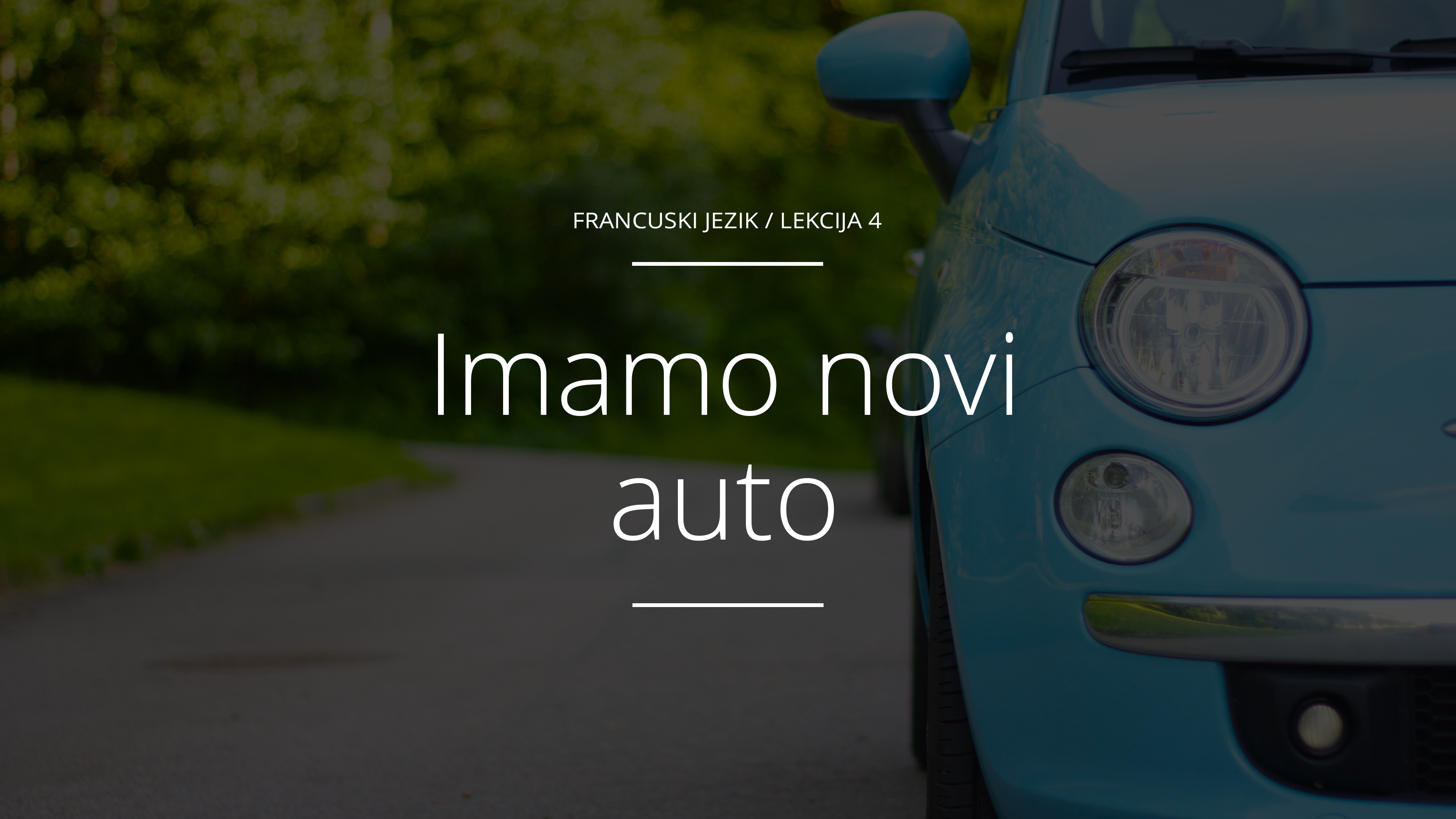 Imamo novi auto