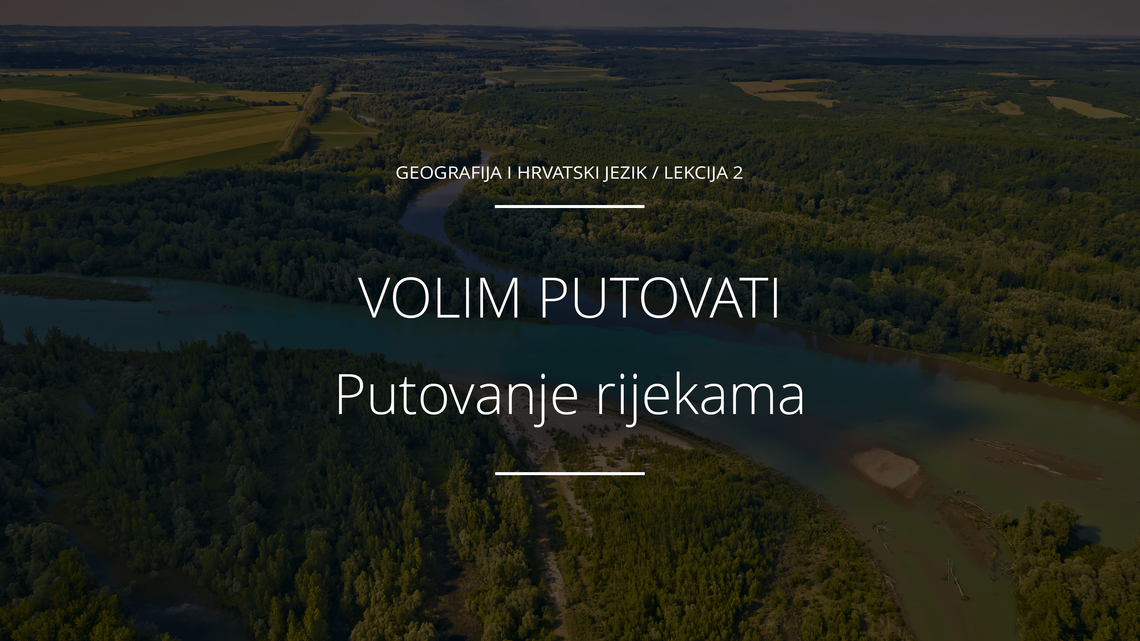 Putovanje rijekama