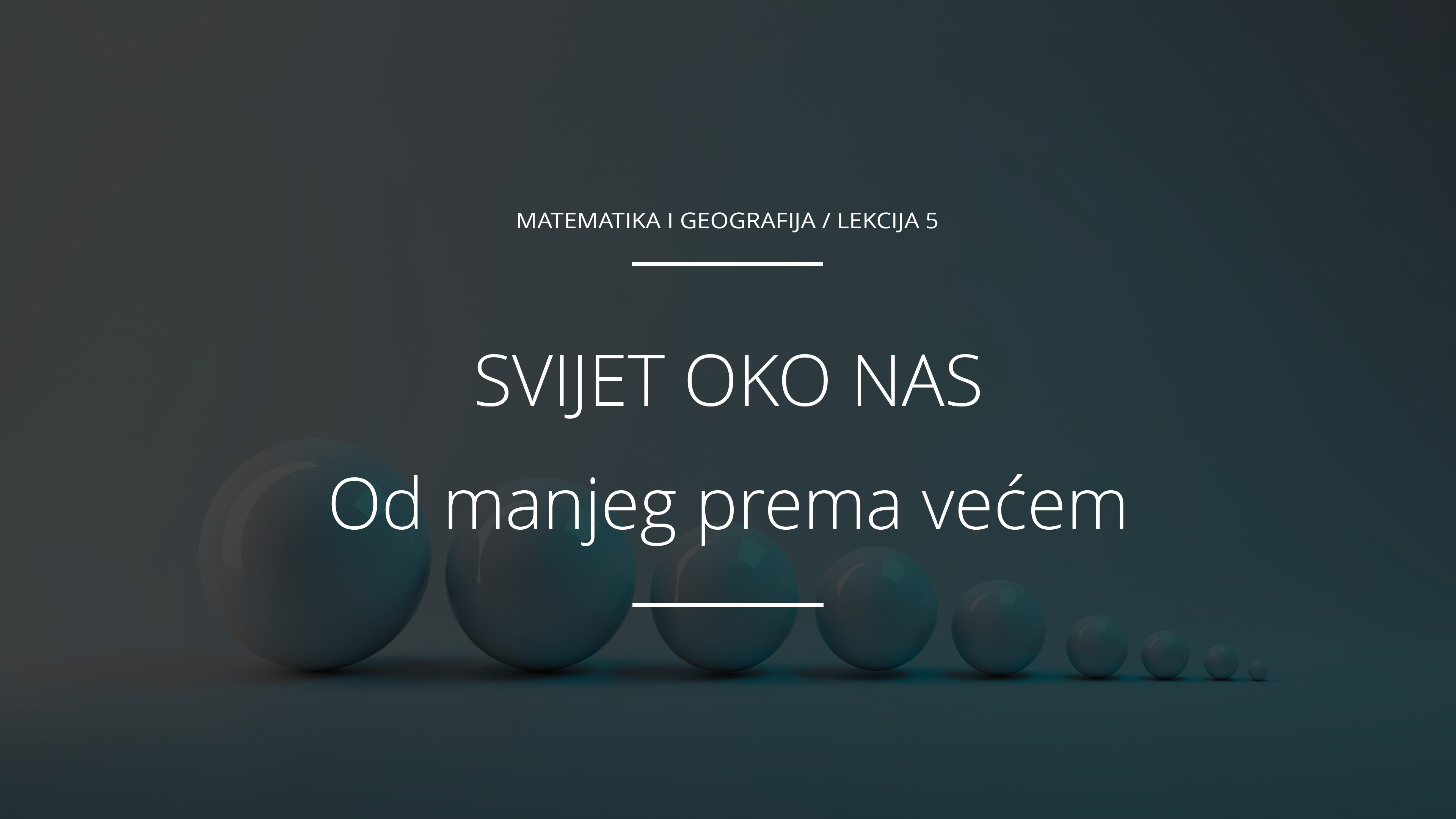 Od manjeg prema većem