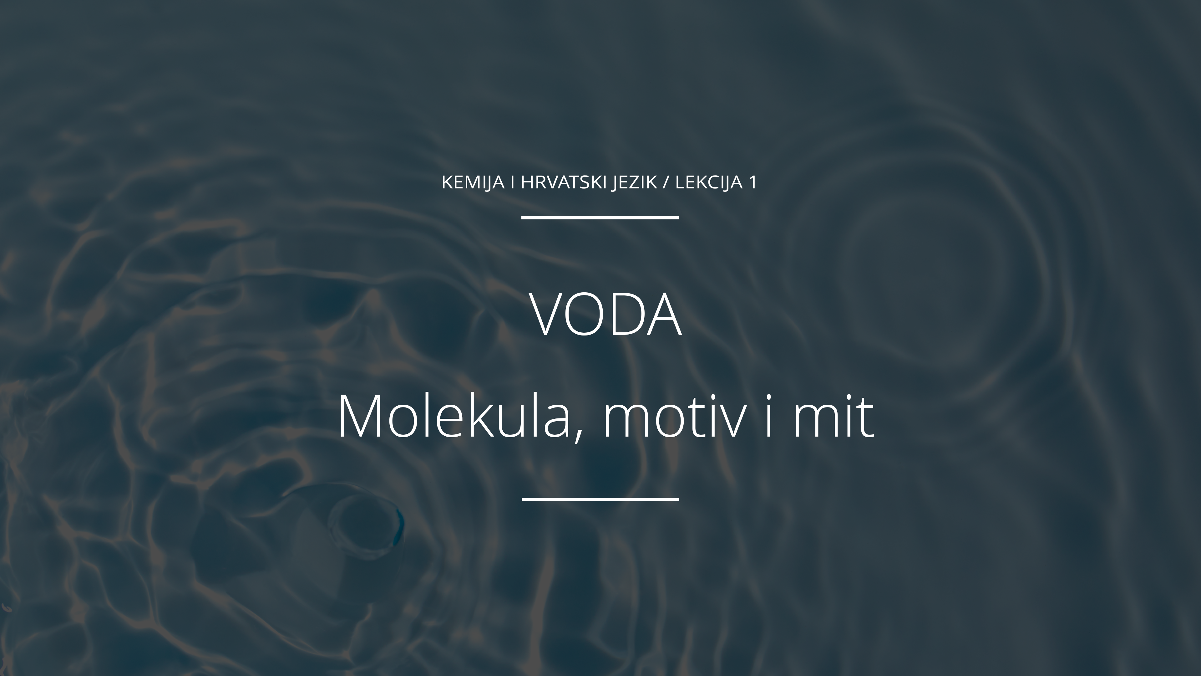 Voda - molekula, motiv i mit