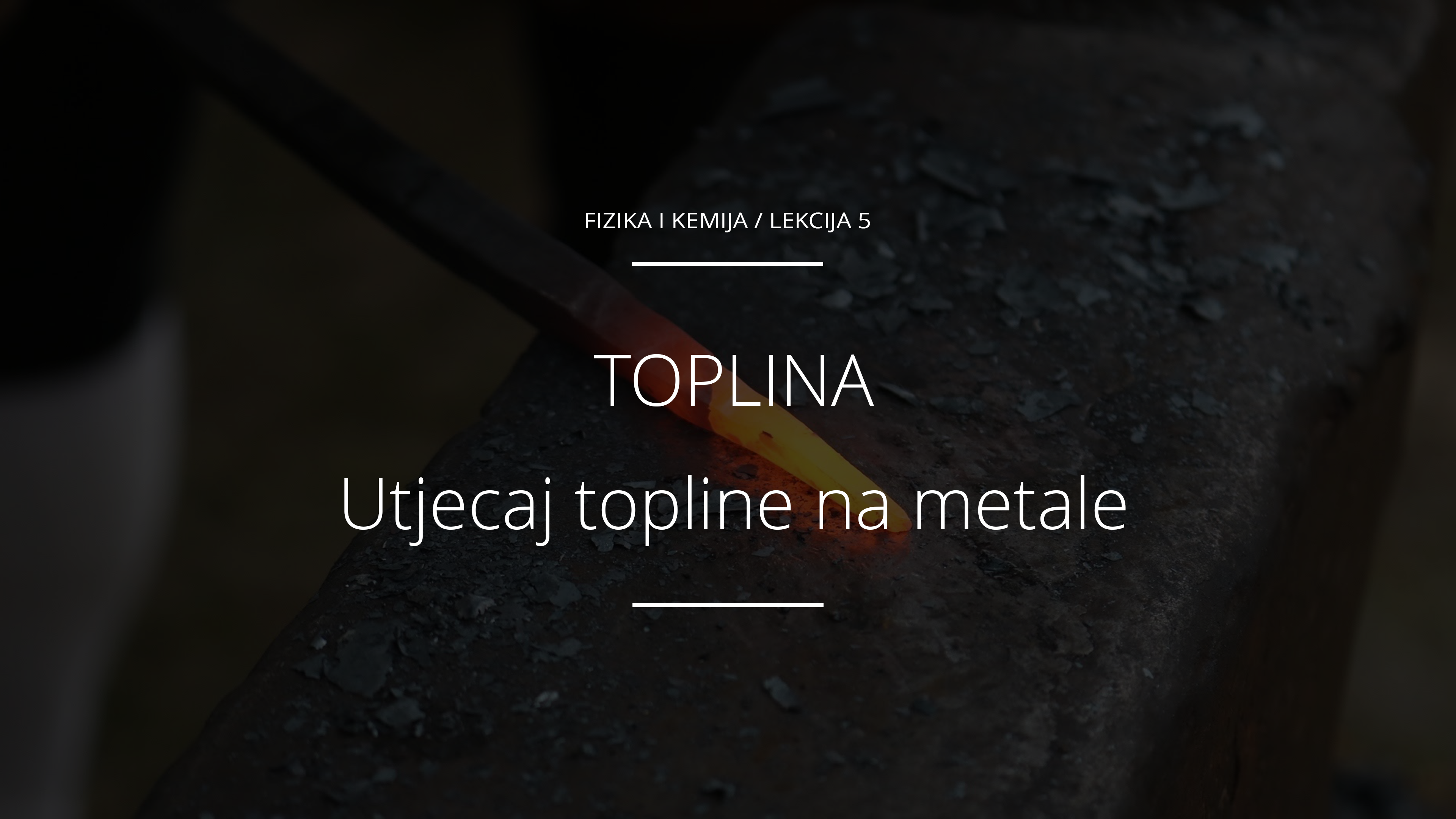 Utjecaj topline na metale